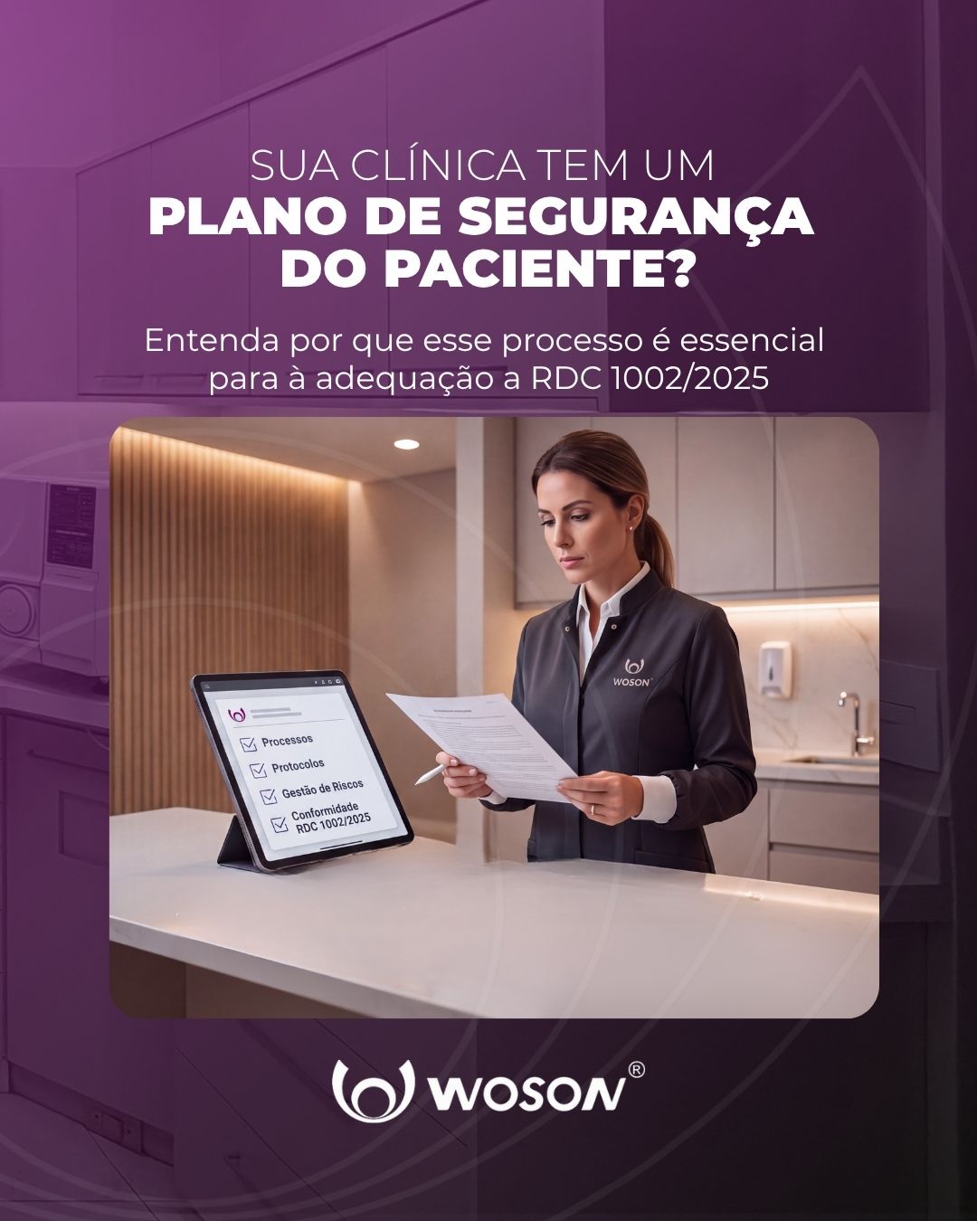 Plano de Segurança do Paciente na odontologia: sua clínica está preparada para a RDC 1002/2025?
